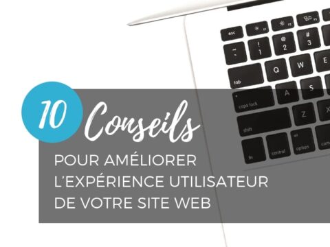 10 Trucs et astuces pour optimiser votre site Internet !